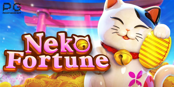 Cara-Cermat-Memaksimalkan-Keberuntungan-di-Slot-Neko-Fortune