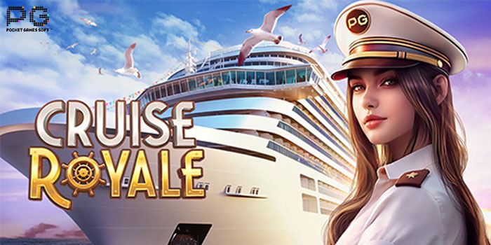Strategi Cerdas Menang Maksimal di Slot Cruise Royal yang Megah