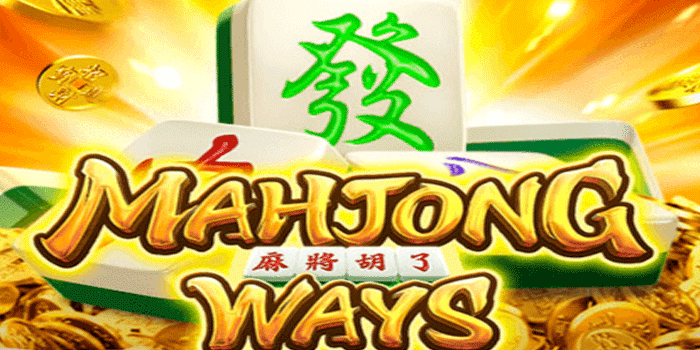 Sensasi Menang Besar Bermain Slot Mahjong Ways Setiap Hari
